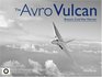 The Avro Vulcan Britain's Cold War Warrior