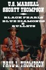 Black Pearls Blue Diamonds  Bullets A Western