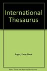 Roget's International Thesaurus Thumb Index Edition