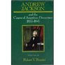 Andrew Jackson and the Course of American Democracy 18331845