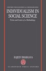 Individualism in Social Science Forms and Limits of a Methodology