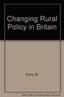 Changing Rural Policy in Britain