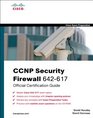 CCNP Security Firewall 642617 Official Cert Guide