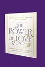 The Power of Love: Sermons, reflections, and wisdom to uplift and inspire