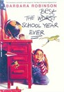 The Best School Year Ever (Herdmans, Bk 2)