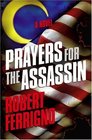 Prayers for the Assassin (Assassin Trilogy, Bk 1)