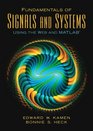 Fundamentals of Signals and Systems Using the Web and MatLab AND  Mathworks MATLAB Sim SV 07