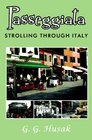 Passeggiata: Strolling Through Italy