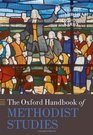 The Oxford Handbook of Methodist Studies