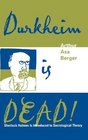 Durkheim is Dead Sherlock Holmes is Introduced to Social Theory