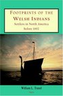 Footprints of the Welsh Indians Settlers in North America before 1492