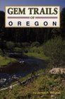 Gem Trails of Oregon