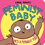 Feminist Baby He's a Feminist Too