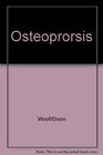 Osteoporosis A Clinical Guide