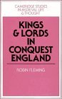 Kings and Lords in Conquest England