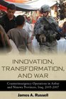 Innovation Transformation and War Counterinsurgency Operations in Anbar and Ninewa Provinces Iraq 20052007