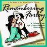 Remembering Farley