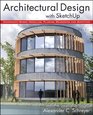 Architectural Design with SketchUp ComponentBased Modeling Plugins Rendering and Scripting