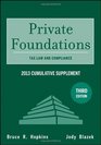 Private Foundations Tax Law and Compliance 2013 Cumulative Supplement