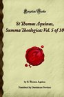 St Thomas Aquinas Summa Theologica Vol 5 of 10