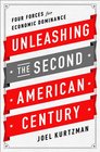 Unleashing the Second American Century Four Forces for Economic Dominance