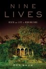 Nine Lives Death and Life in New Orleans