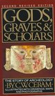 Gods Graves  Scholars The Story of Archaeology