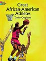 Great AfricanAmerican Athletes