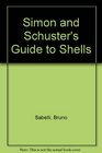 Simon & Schuster's Guide to Shells