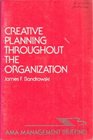 Creative Planning Throughout the Organization