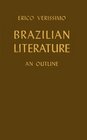 Brazilian Literature an Outline