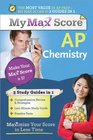 My Max Score AP Chemistry Maximize Your Score in Less Time