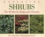 Essential Shrubs  The 100 Best for Design and Cultivation