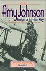 Amy Johnson Enigma in the Sky
