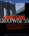 Administering GroupWise 55
