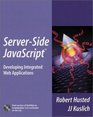 ServerSide JavaScript  Developing Integrated Web Applications