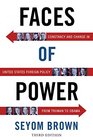Faces of Power Constancy and Change in United States Foreign Policy from Truman to Obama