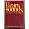 Heartsounds The Story of a Love and Loss