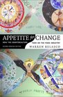 Appetite for Change: How the Counterculture Took on the Food Industry