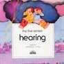 The Five Senses Hearing