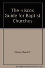 The Hiscox Guide for Baptist Churches