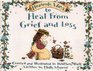 Heavenly Ways to Heal from Grief and Loss