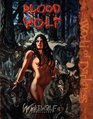 Blood Of The Wolf (Worlds of Darkness)