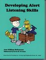Developing Alert Listening Skills