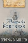 Love's Journey on Manitoulin Island: Moriah's Fortress (Book 2) (Volume 2)