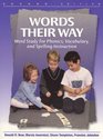 Words Their Way Word Study for Phonics Vocabulary and Spelling Instruction