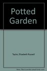 POTTED GARDEN
