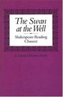 The Swan at the Well Shakespeare Reading Chaucer