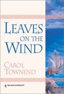 Leaves on the Wind (Harlequin Historical, No 40)