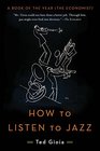 How to Listen to Jazz